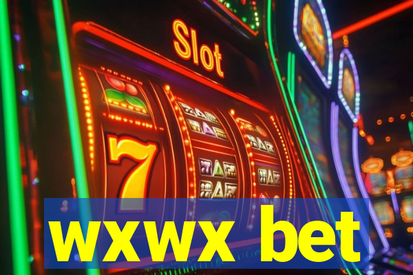 wxwx bet